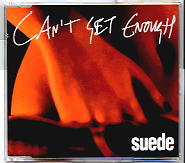 Suede - Can't Get Enough CD 1